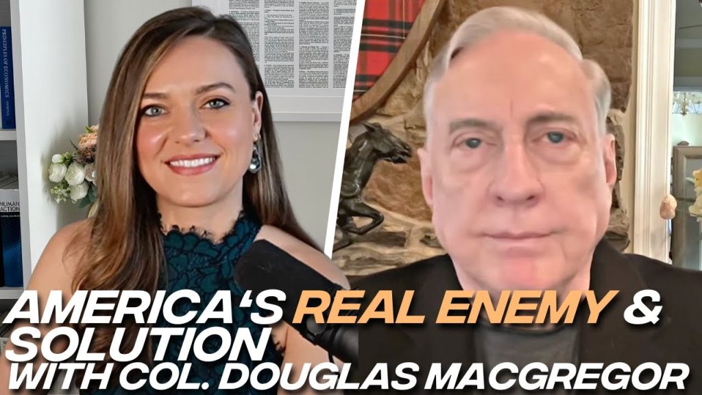 Col. Douglas Macgregor: What Endgame Means for Political Elite, Election Financial System, #Bitcoin