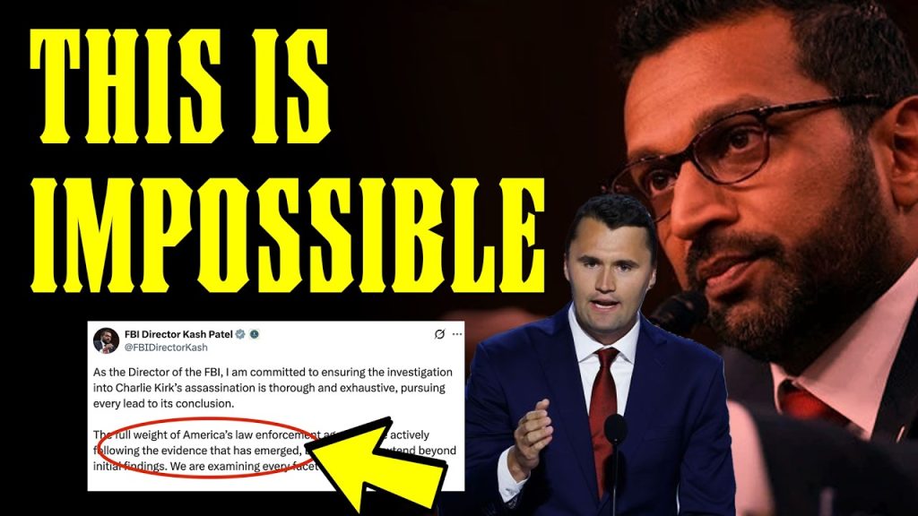Kash Patel SLIPPED UP? Charlie Kirk NO EXIT WOUND Story Takes a SHOCKING Turn! Kash Patel SLIPPED UP? Charlie Kirk NO EXIT WOUND Story Takes a SHOCKING Turn!