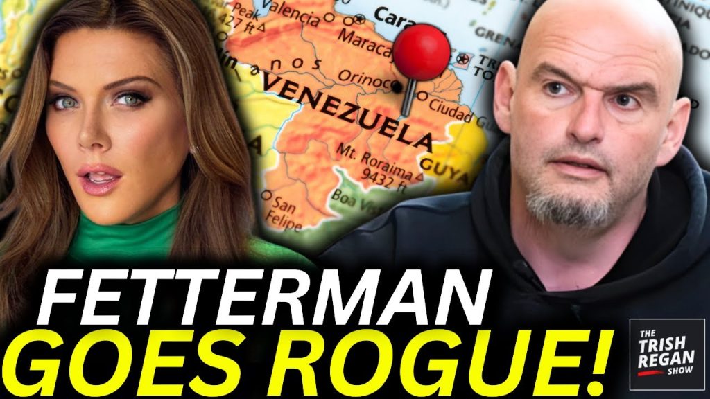 Fetterman TURNS on Democrats, Says What Everyone’s Thinking About Venezuela