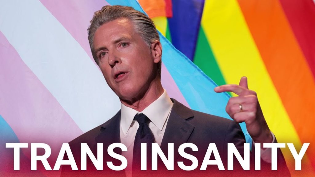 Gavin Newsom doubles down on ‘insane’ trans agenda after Supreme Court ruling